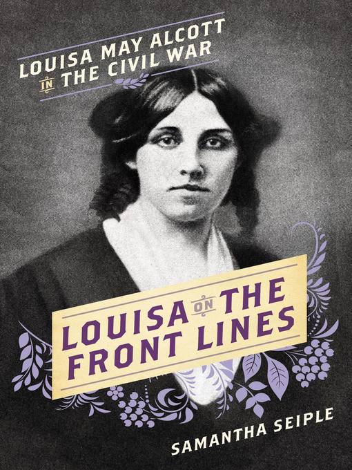 Title details for Louisa on the Front Lines by Samantha Seiple - Available